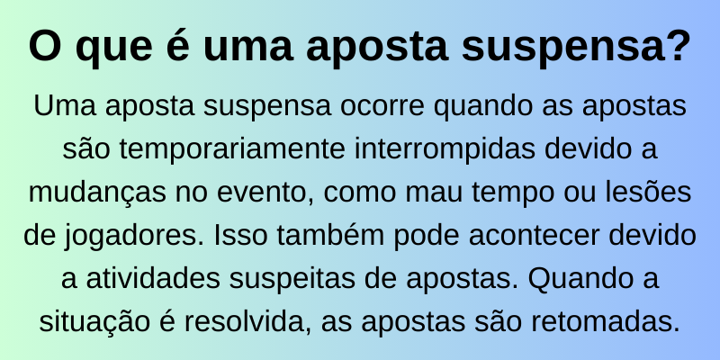 o-que-é-uma-aposta-suspensa